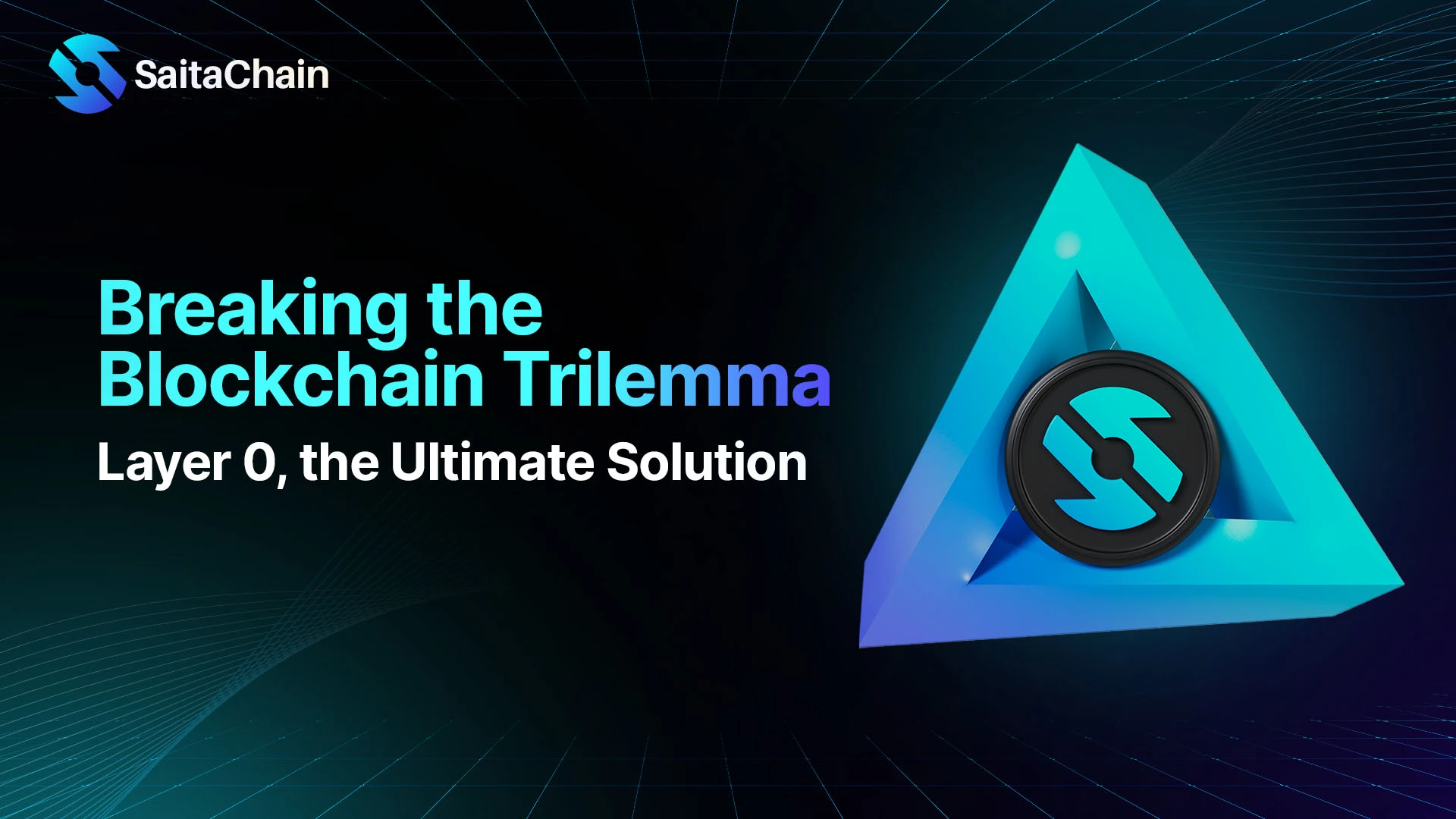 Breaking the Blockchain Trilemma: Layer 0, the Ultimate Solution